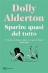 Dolly Alderton - Sparire quasi del tutto