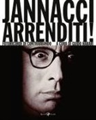 Guido Harari - Jannacci arrenditi! Fotoricordi di contrabbando