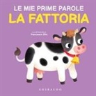 Francesco Zito - La fattoria. Le mie prime parole