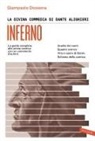 Giampaolo Dossena - La Divina Commedia di Dante Alighieri. Inferno. La guida completa alla prima cantica con un commento d'autore