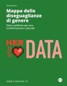 Flavia Barca - Mappa delle diseguaglianze di genere. Dati e politiche per una trasformazione culturale