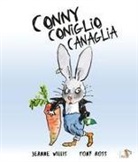 Jeanne Willis, Tony Ross - Conny coniglio canaglia