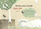 Mahmoud Darwish, Sahar Abdallah - Pensa agli altri. Ediz. italiana e araba