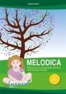 Stefano Onorati - Melodica. Metodo per lo studio della melodica nella Scuola Primaria