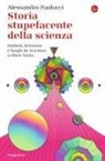 Alessandro Paolucci - Storia stupefacente della scienza