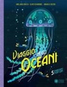 Olivier Charbonnel, Anne Jankeliowitch, Annabelle Buxton - Viaggio negli oceani