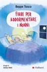 Beppe Tosco, Joshua Held - Fiabe per addormentare i nonni