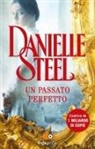 Danielle Steel - Un passato perfetto