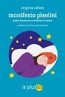 Virginia Cafaro - Manifesto pisolini. Guida femminista sul diritto al riposo