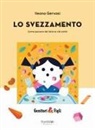 Ilenia Gervasi, FonzyNils - Lo svezzamento. Come passare dal latte ai cibi solidi