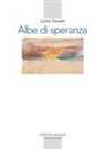 Lytta Basset - Albe di speranza. Meditazioni bibliche