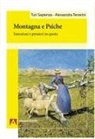 Turi Sapienza, Alessandra Tenerini - Montagna e psiche. Emozioni e pensieri in quota