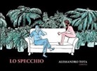Alessandro Tota - Lo specchio