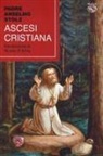 Anselm Stolz - Ascesi cristiana