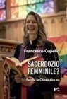 Francesco Cupello - Sacerdozio femminile?