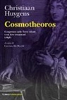 Christiaan Huygens, Lorenzo de Piccoli - Cosmotheoros. Congetture sulle Terre celesti e sui loro ornamenti (1698)