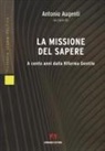 Antonio Augenti - La missione del sapere. A cento anni dalla Riforma Gentile