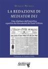 Daniele Premoli - La redazione di Mediator Dei. Una rilettura dell'enciclica a partire dai documenti del Sant'Uffizio