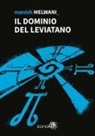 Manish Melwani - Il dominio del Leviatano