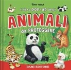 Anna Casalis, Tony Wolf - Animali da proteggere. Il libro pop-up