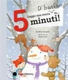 Giuditta Campello, Anna Curti - Leggo una storia d'inverno in... 5 minuti! Stampatello maiuscolo