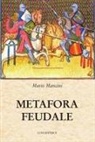 Mario Mancini - Metafora feudale