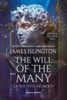 James Islington - The will of the many. La volontà dei molti