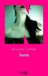 Rosanna Turone - Santa