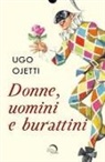 Ugo Ojetti, Massimo Pamio - Donne, uomini e burattini