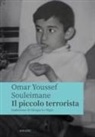Omar Youssef Souleimane - Il piccolo terrorista