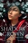 Melissa Blair - A shadow crown. L'ombra della corona