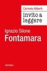 Carmelo Aliberti - Invito a leggere 'Fontamara' di Ignazio Silone