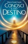 Marco Cesati Cassin - Conosci il tuo destino