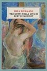 Mika Biermann - Tre notti nella vita di Berthe Morisot