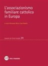 Nanetti Sara, Giovanna Rossi - L' associazionismo familiare cattolico in Europa