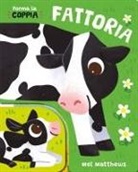 Mel Matthews - Fattoria. Forma la coppia