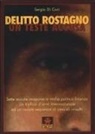 Sergio Di Cori - Delitto Rostagno. Un teste accusa
