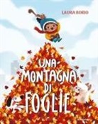 Laura Borio - Una montagna di foglie