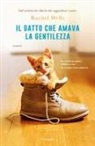 Rachel Wells - Il gatto che amava la gentilezza
