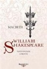William Shakespeare - Macbeth. Testo inglese a fronte