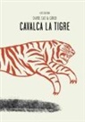 Davide Calì, Raúl Guridi Nieto - Cavalca la tigre