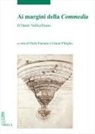 Paola Paesano, Gianni Pittiglio - Ai margini della Commedia. Il Dante Vallicelliano. Atti del Convegno internazionale di studi (Roma, Biblioteca Vallicelliana, 23 settembre 2021)