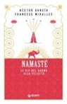 Héctor García, Francesc Miralles - Namastè. La via del karma alla felicità