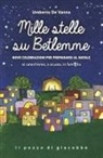 Umberto De Vanna - Mille stelle su Betlemme. Nove celebrazioni per prepararsi al Natale al catechismo, a scuola, in famiglia