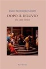 Carlo Alessandro Landini - Dopo il diluvio. Un caso clinico