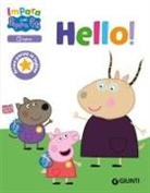 Silvia D'Achille - Hello! Prime parole in inglese. Impara con Peppa Pig