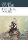 Cesare Pavese - Tutte le poesie