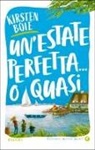 Kirsten Boie - Un' estate perfetta... o quasi