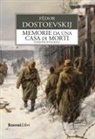 Fëdor Dostoevskij - Memorie da una casa di morti