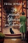 Frida Skybäck - La piccola libreria sul Tamigi